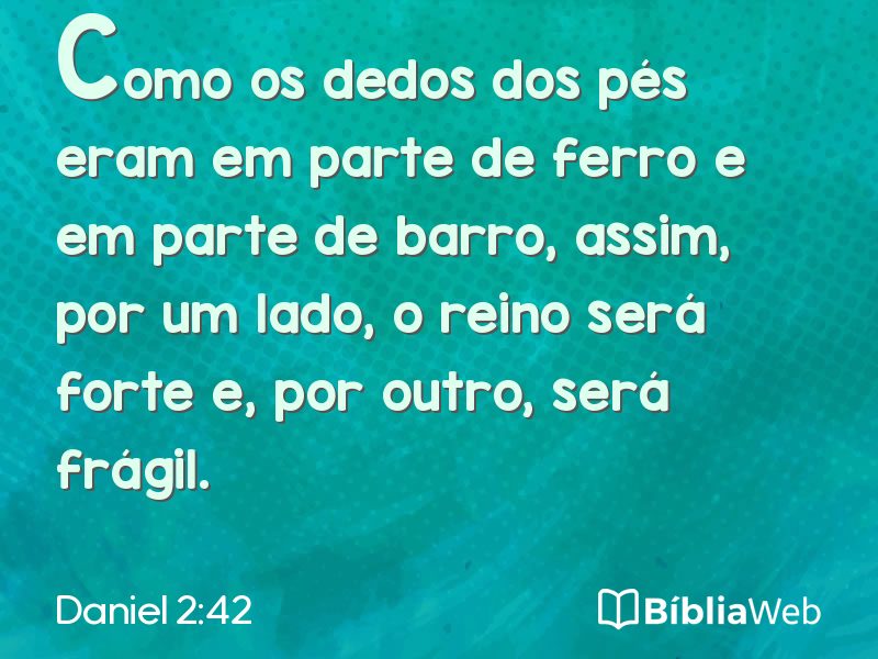 Daniel 2:42 em imagem para compartilhar