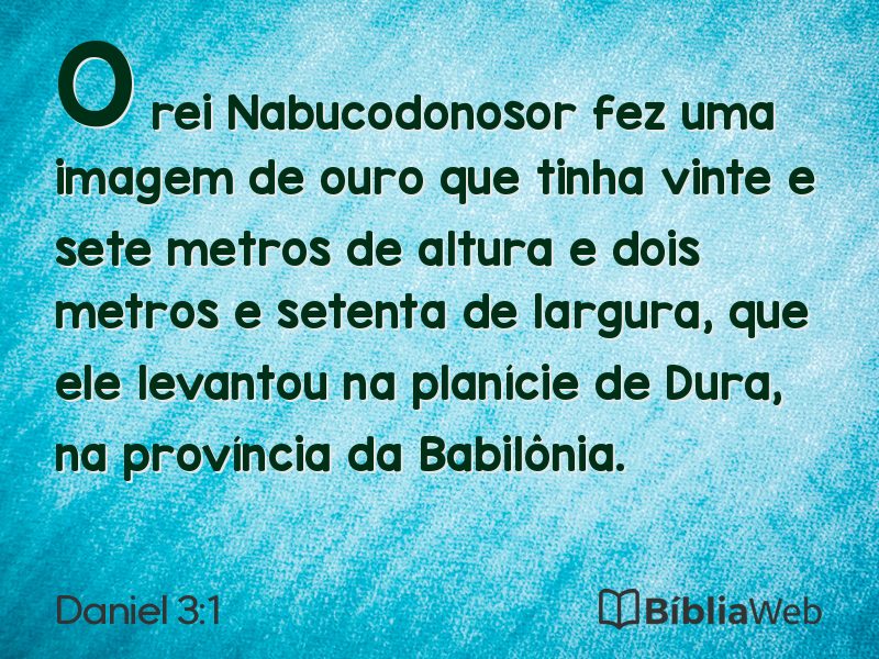 Daniel 3:1 em imagem para compartilhar