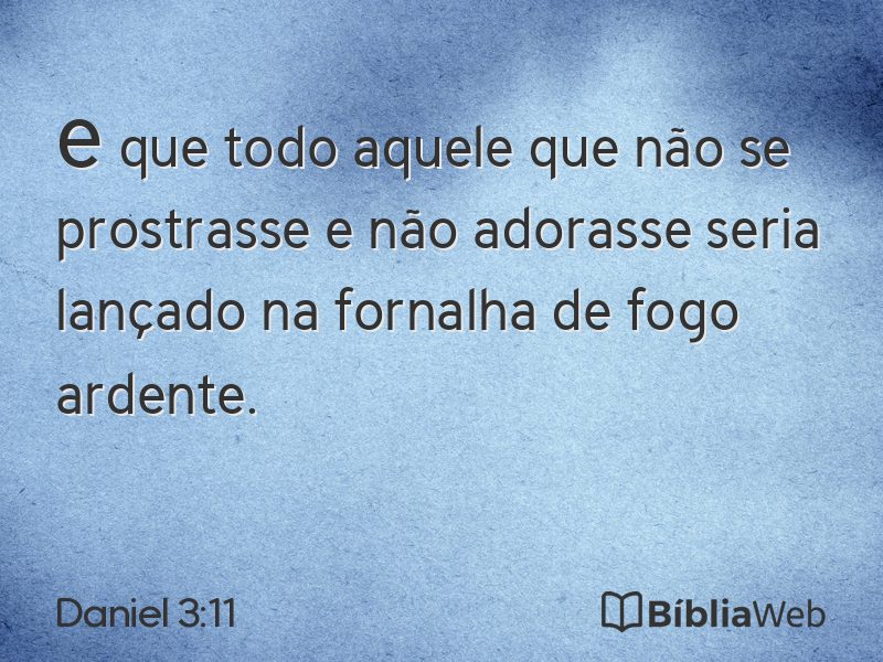 Daniel 3:11 em imagem para compartilhar