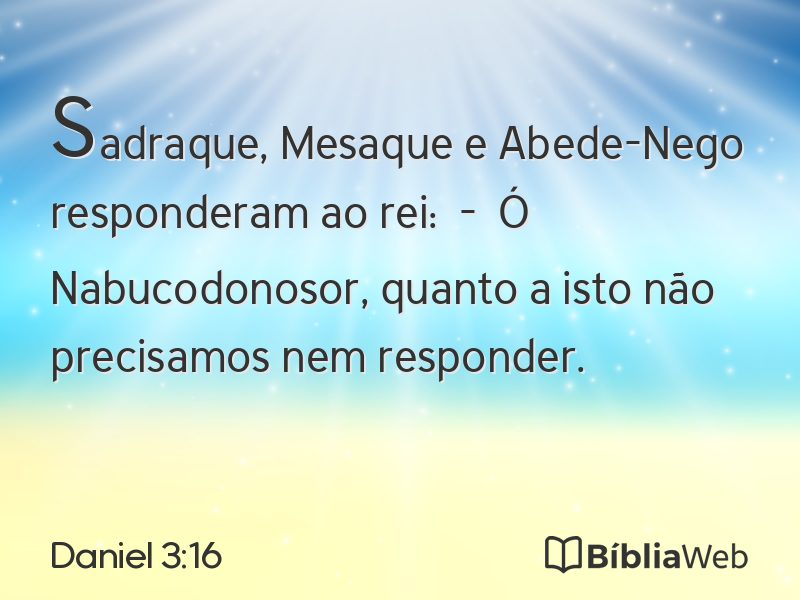 Daniel 3:16 em imagem para compartilhar