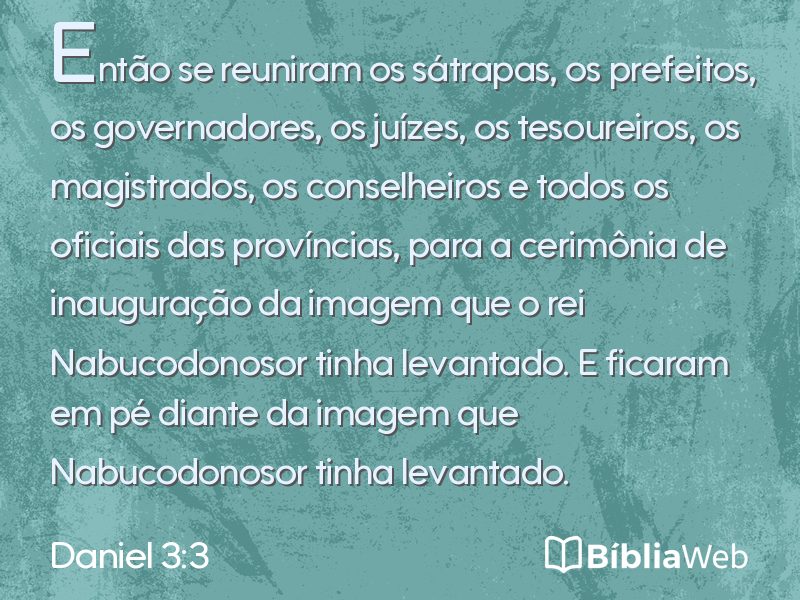 Daniel 3:3 em imagem para compartilhar