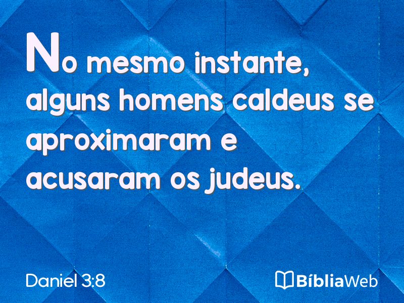 Daniel 3:8 em imagem para compartilhar