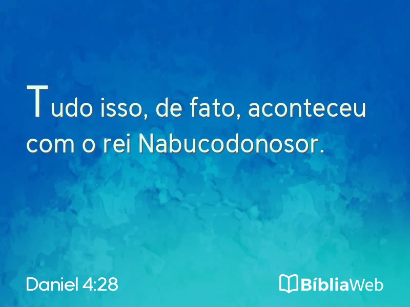 Daniel 4:28 em imagem para compartilhar