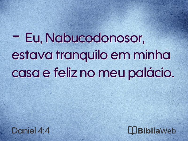 Daniel 4:4 em imagem para compartilhar