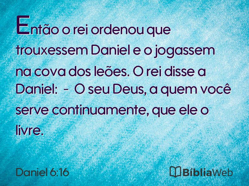 Daniel 6:16 em imagem para compartilhar