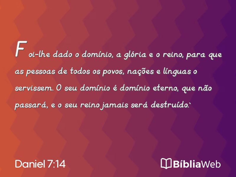 Daniel 7:14 em imagem para compartilhar