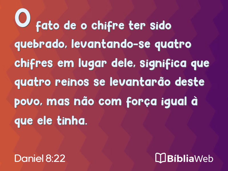 Daniel 8:22 em imagem para compartilhar