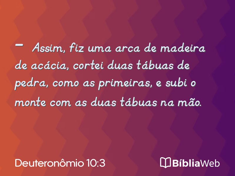 Deuteronômio 10:3 em imagem para compartilhar
