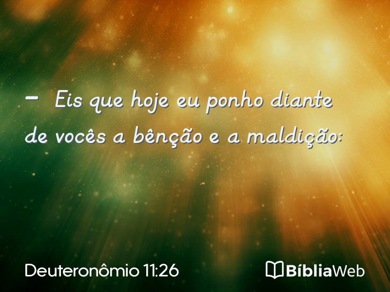 Deuteronômio 11:26 em imagem para compartilhar