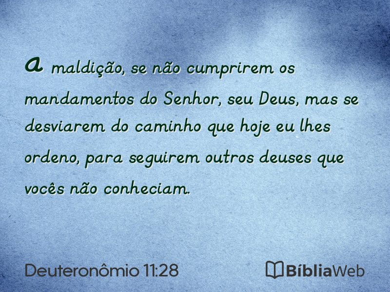 Deuteronômio 11:28 em imagem para compartilhar