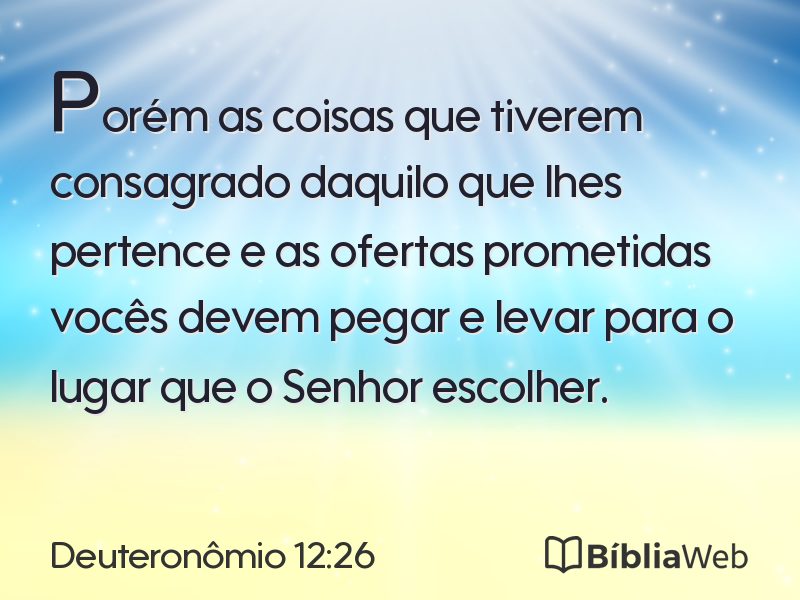 Deuteronômio 12:26 em imagem para compartilhar