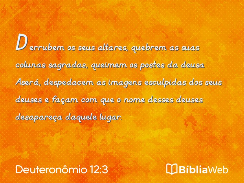 Deuteronômio 12:3 em imagem para compartilhar