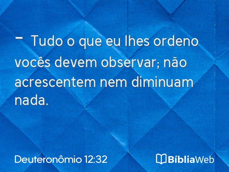 Deuteronômio 12:32 em imagem para compartilhar