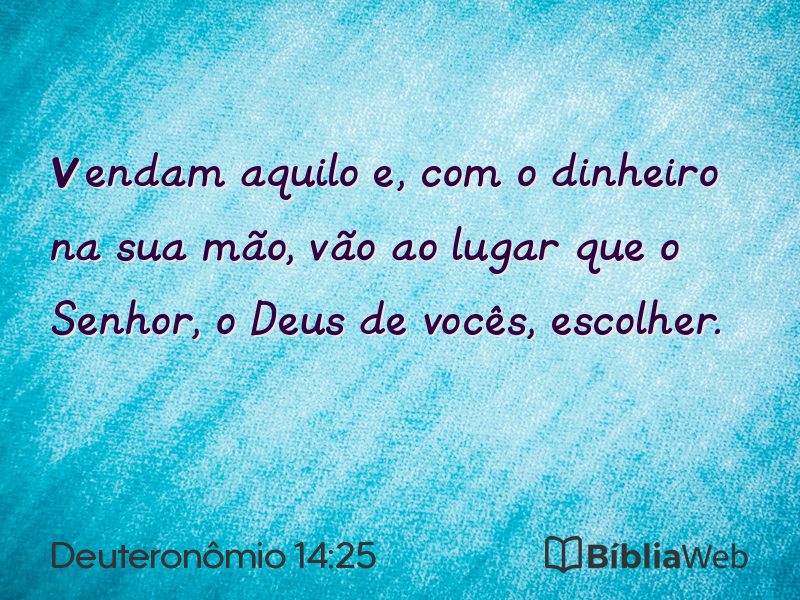 Deuteronômio 14:25 em imagem para compartilhar
