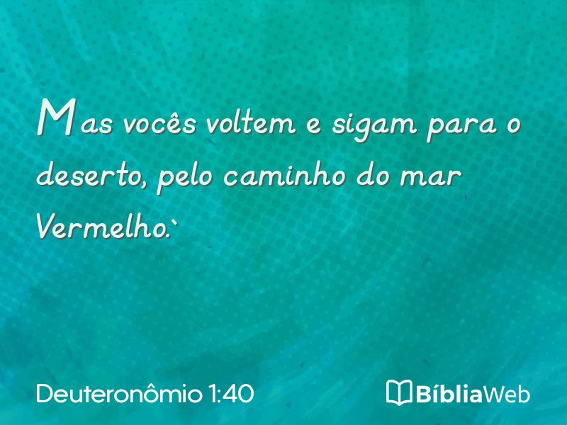 Deuteronômio 1:40 em imagem para compartilhar