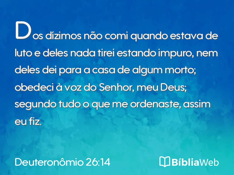 Deuteronômio 26:14 em imagem para compartilhar