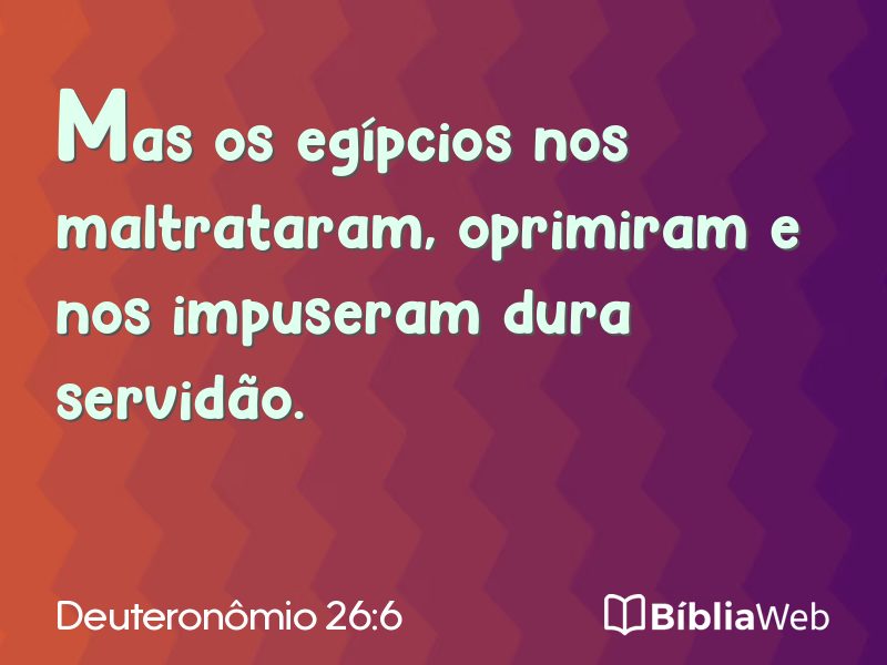 Deuteronômio 26:6 em imagem para compartilhar