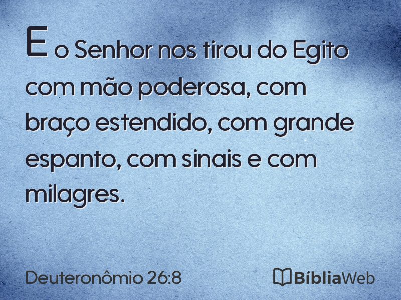 Deuteronômio 26:8 em imagem para compartilhar