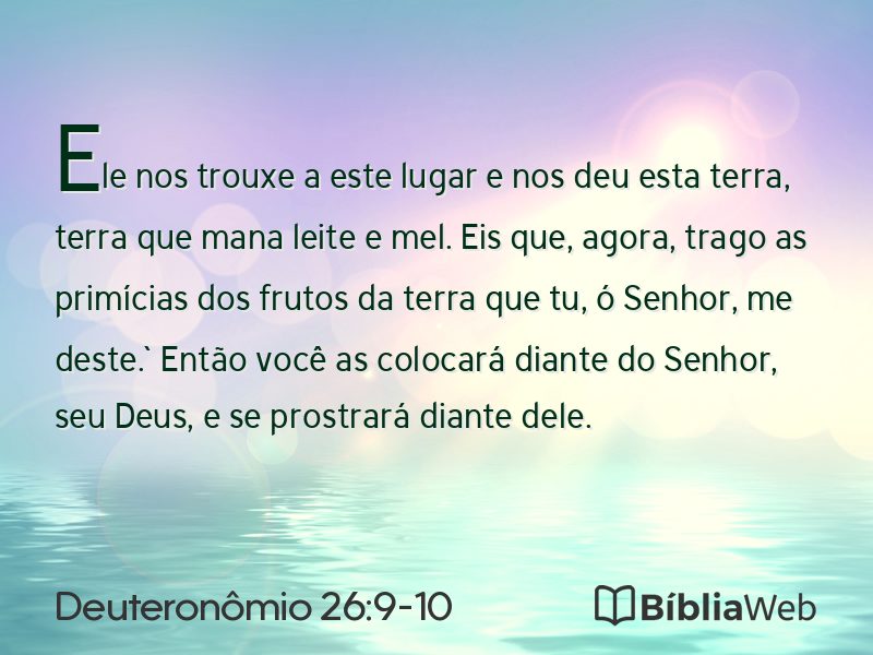 Deuteronômio 26:9-10 em imagem para compartilhar