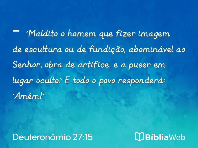 Deuteronômio 27:15 em imagem para compartilhar