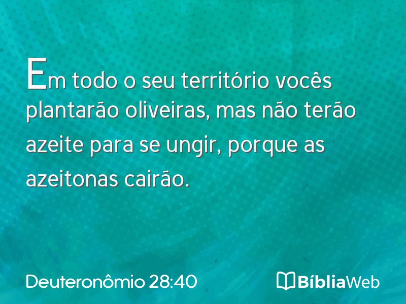 Deuteronômio 28:40 em imagem para compartilhar