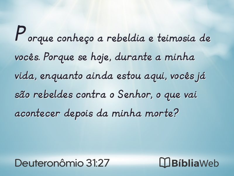 Deuteronômio 31:27 em imagem para compartilhar