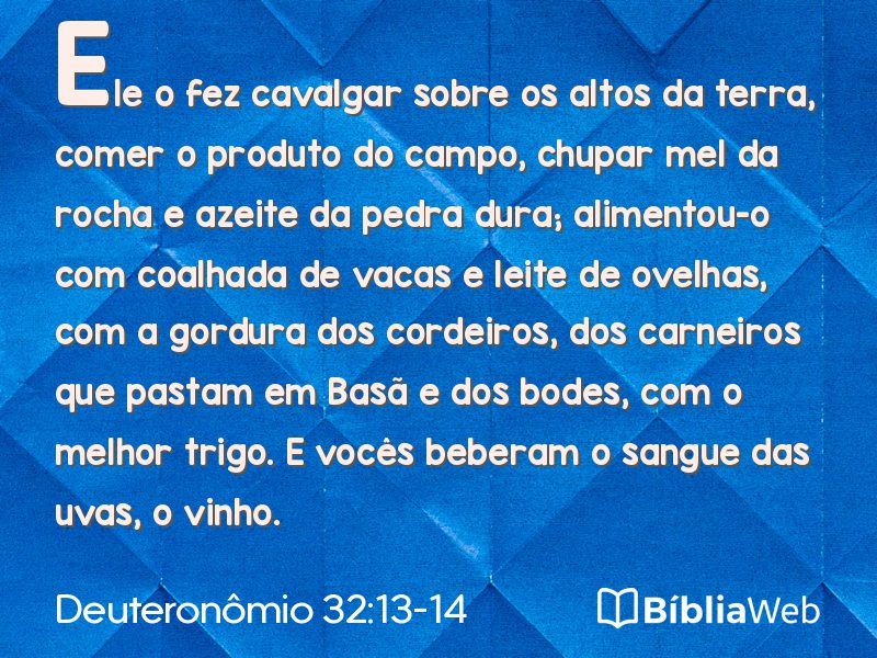 Deuteronômio 32:13-14 em imagem para compartilhar