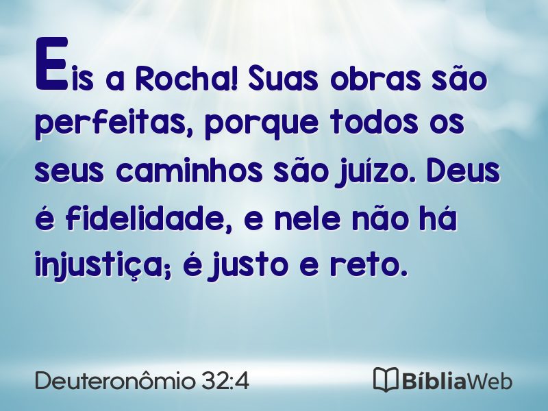 Deuteronômio 32:4 em imagem para compartilhar
