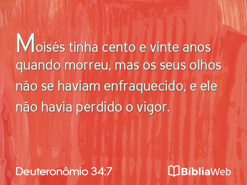 Deuteronômio 34:7 em imagem para compartilhar