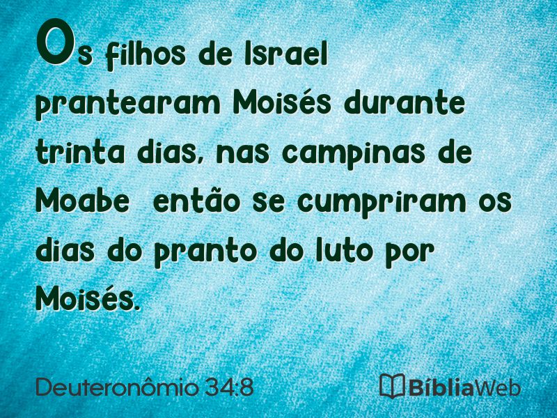 Deuteronômio 34:8 em imagem para compartilhar