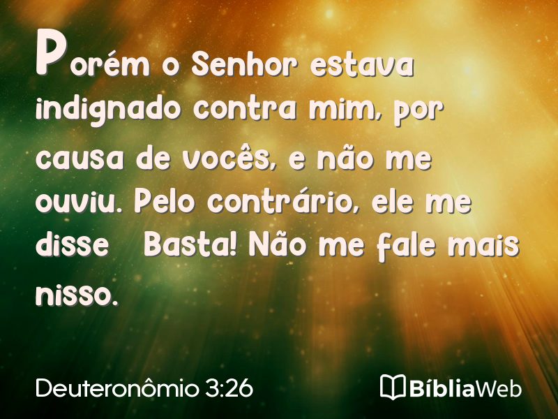 Deuteronômio 3:26 em imagem para compartilhar