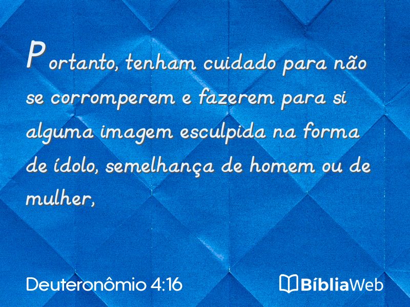 Deuteronômio 4:16 em imagem para compartilhar