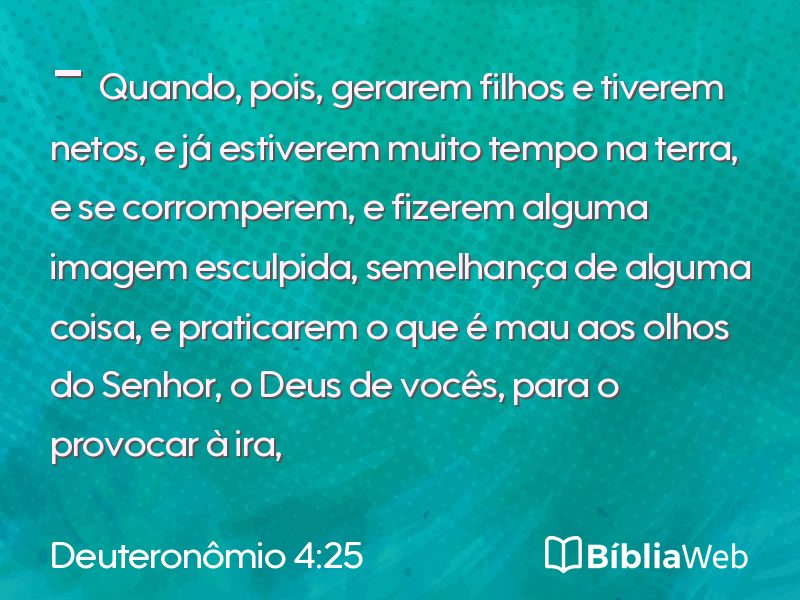 Deuteronômio 4:25 em imagem para compartilhar