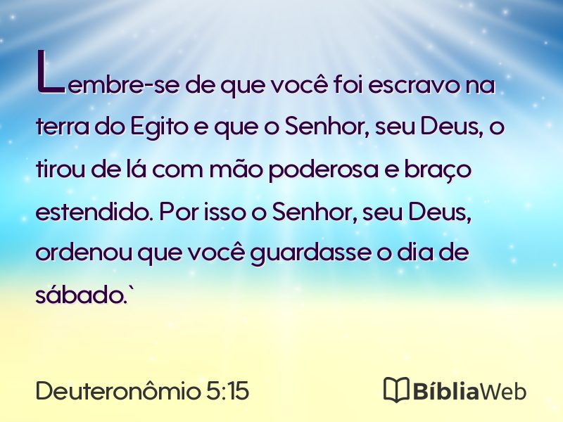 Deuteronômio 5:15 em imagem para compartilhar