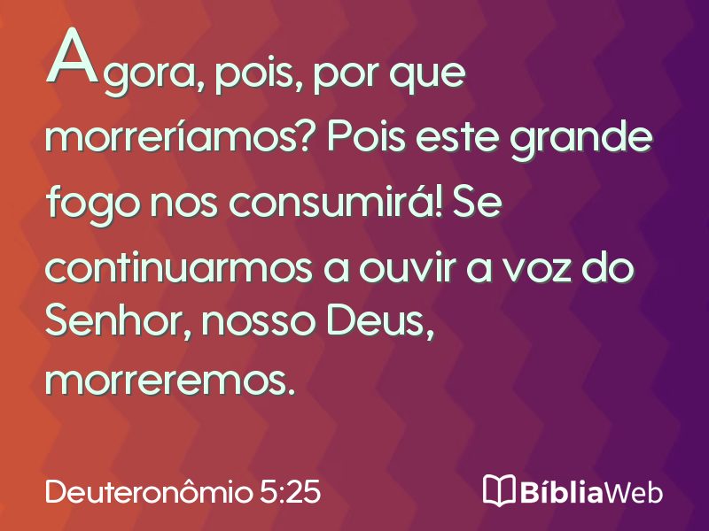 Deuteronômio 5:25 em imagem para compartilhar
