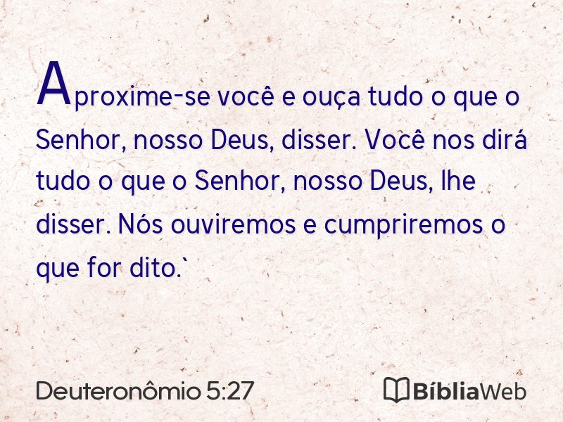 Deuteronômio 5:27 em imagem para compartilhar