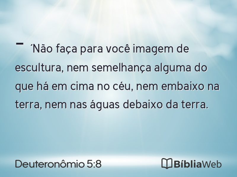 Deuteronômio 5:8 em imagem para compartilhar