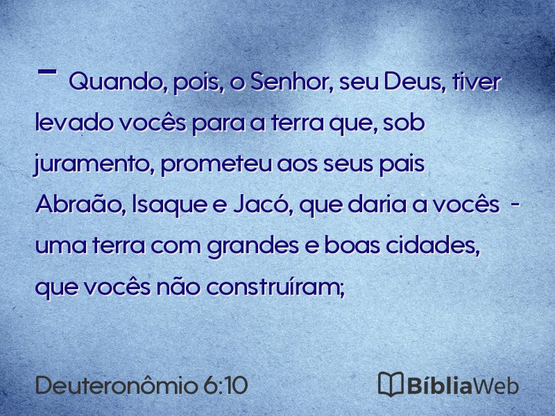 Deuteronômio 6:10 em imagem para compartilhar
