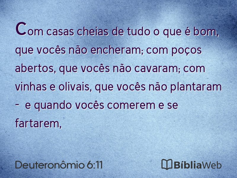 Deuteronômio 6:11 em imagem para compartilhar