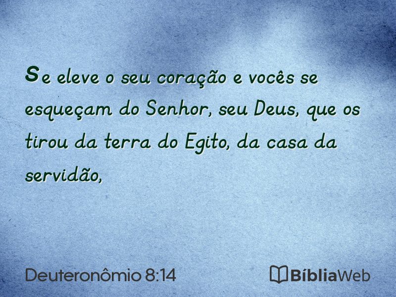 Deuteronômio 8:14 em imagem para compartilhar