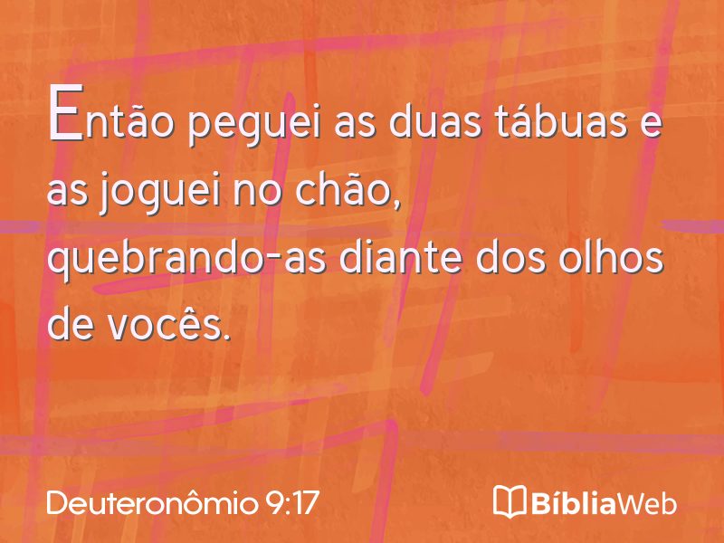 Deuteronômio 9:17 em imagem para compartilhar
