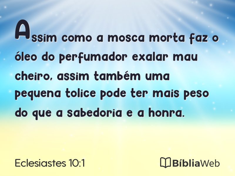 Eclesiastes 10:1 em imagem para compartilhar