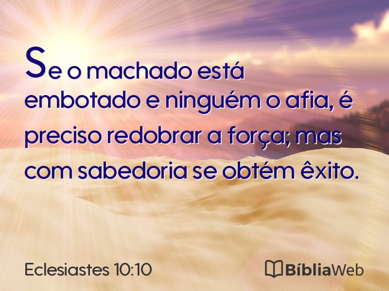 Eclesiastes 10:10 em imagem para compartilhar