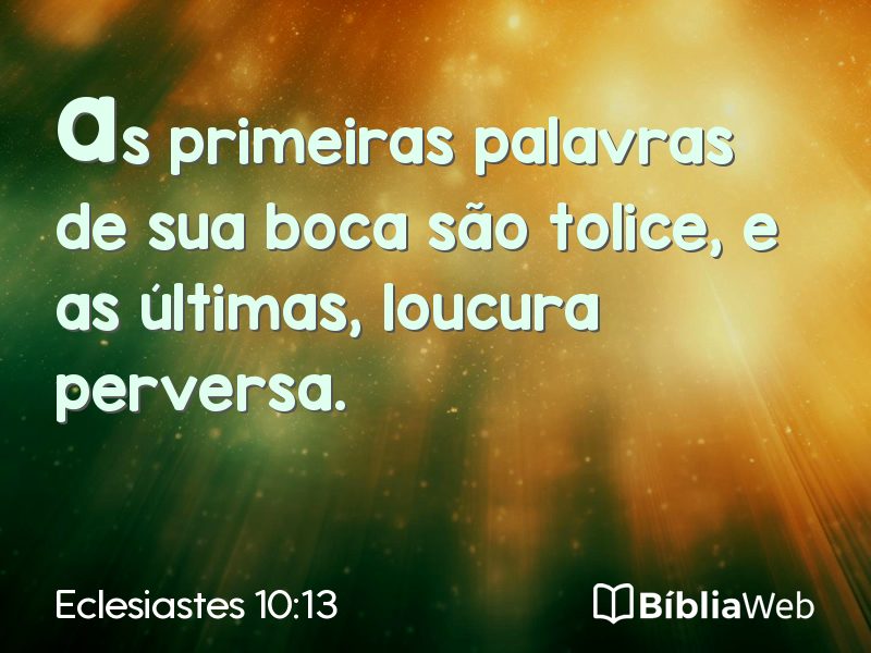 Eclesiastes 10:13 em imagem para compartilhar