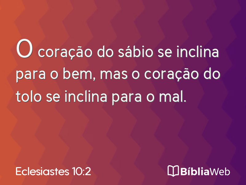 Eclesiastes 10:2 em imagem para compartilhar