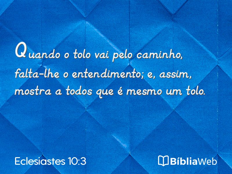 Eclesiastes 10:3 em imagem para compartilhar