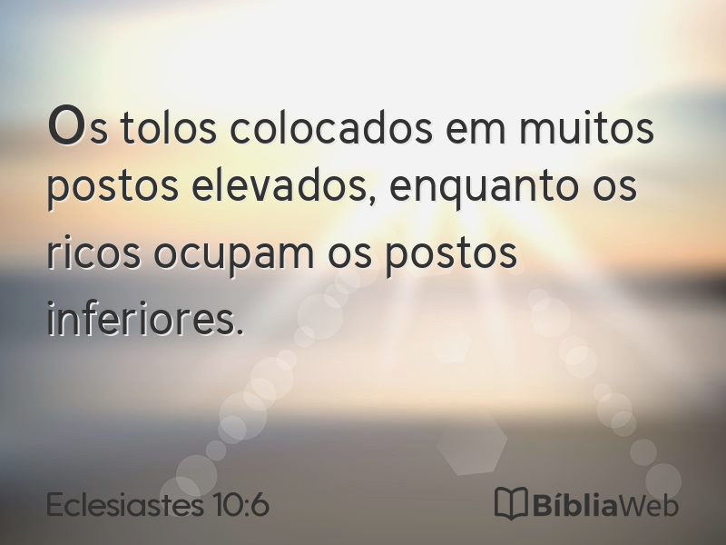 Eclesiastes 10:6 em imagem para compartilhar