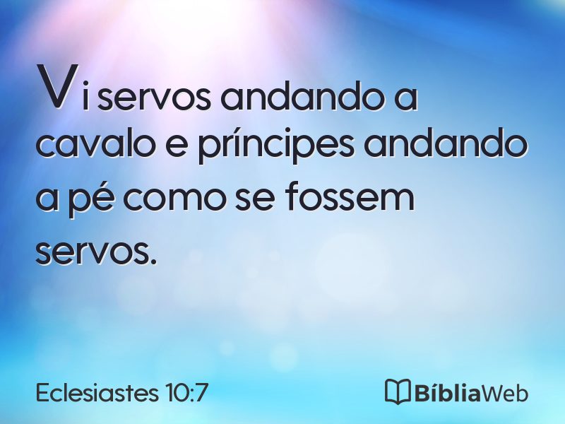 Eclesiastes 10:7 em imagem para compartilhar
