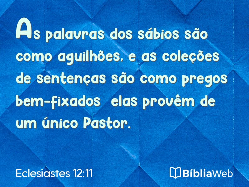 Eclesiastes 12:11 em imagem para compartilhar