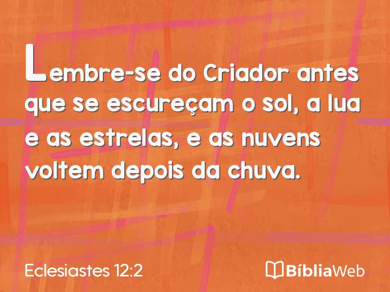 Eclesiastes 12:2 em imagem para compartilhar